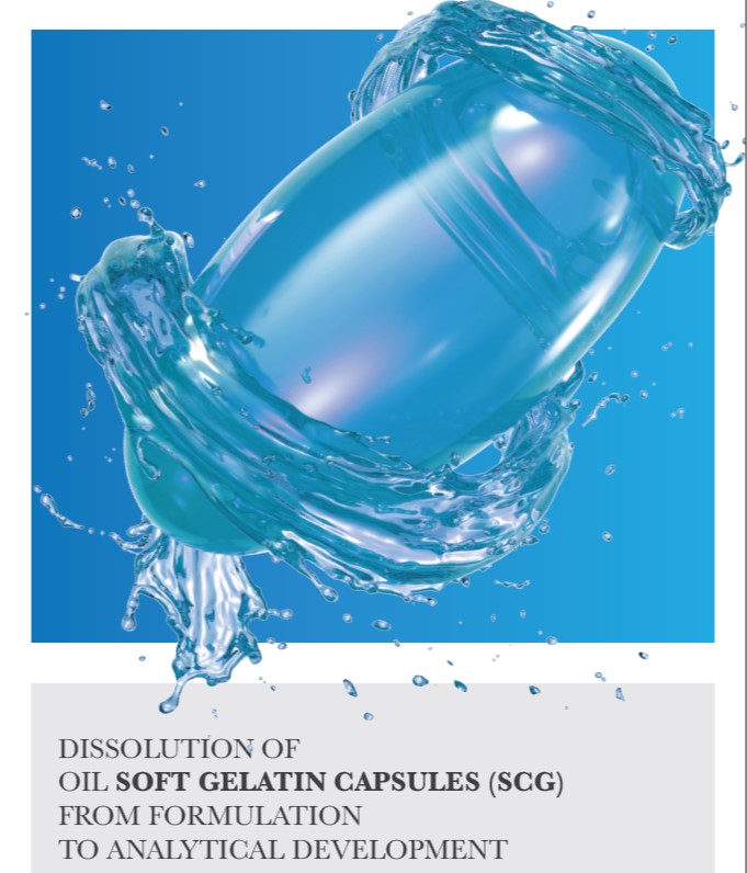DISSOLUTION OF OIL SOFT GELATIN CAPSULES FROM FORMULATION TO ANALYTICAL DEVELOPMENT